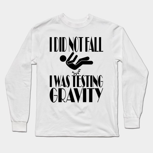 Quotes Long Sleeve T-Shirt by Dimion666